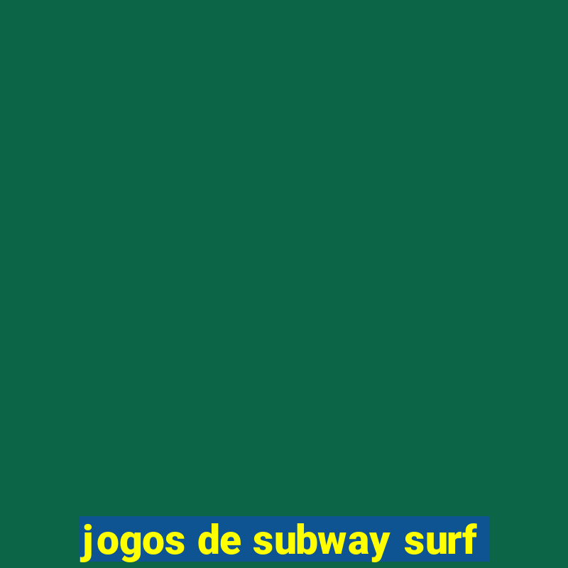 jogos de subway surf